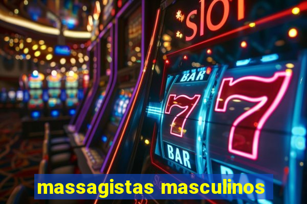 massagistas masculinos